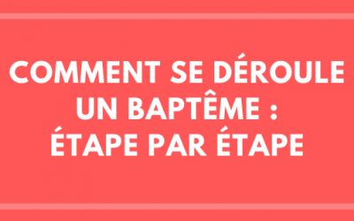 Comment se déroule un baptême